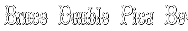 Bruce Double Pica Beveled font preview
